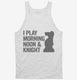I Play Morning Noon and Knight Funny Chess white Tank