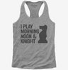 I Play Morning Noon And Knight Funny Chess Womens Racerback Tank Top 666x695.jpg?v=1700412712