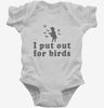 I Put Out For Birds Funny Bird Feeder Infant Bodysuit 666x695.jpg?v=1700399353