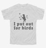 I Put Out For Birds Funny Bird Feeder Youth