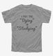 I Put The Dying In Studying grey Youth Tee