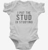 I Put The Stud In Studying Infant Bodysuit 666x695.jpg?v=1700635281