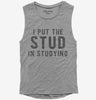 I Put The Stud In Studying Womens Muscle Tank Top 666x695.jpg?v=1700635281