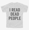I Read Dead People Youth