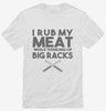 I Rub My Meat While Thinking Of Big Racks Funny Bbq Shirt 666x695.jpg?v=1700448389