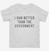 I Run Better Than The Government Toddler Shirt 666x695.jpg?v=1700635134
