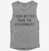 I Run Better Than The Government Womens Muscle Tank Top 666x695.jpg?v=1700635134