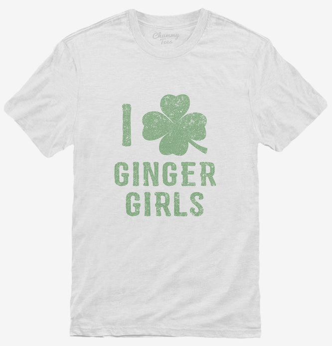 I Shamrock Ginger Girls T-Shirt