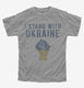 I Stand With Ukraine grey Youth Tee
