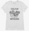 I Still Play With Blocks Funny Engine Block Womens Shirt 666x695.jpg?v=1700448482