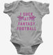 I Suck At Fantasy Football Funny Loser grey Infant Bodysuit