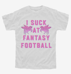 I Suck At Fantasy Football Funny Loser Youth Shirt