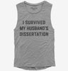 I Survived My Husbands Phd Dissertation Graduation Womens Muscle Tank Top 666x695.jpg?v=1700374930