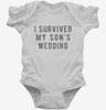 I Survived My Sons Wedding Infant Bodysuit 666x695.jpg?v=1700548354