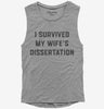 I Survived My Wifes Phd Dissertation Graduation Womens Muscle Tank Top 666x695.jpg?v=1700374890