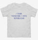 I Think Therefore I Vote Republican white Toddler Tee