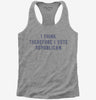 I Think Therefore I Vote Republican Womens Racerback Tank Top 666x695.jpg?v=1700634103