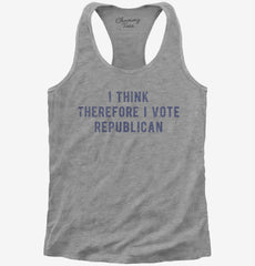 I Think Therefore I Vote Republican Womens Racerback Tank