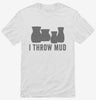 I Throw Mud Funny Pottery Shirt 666x695.jpg?v=1700399021