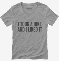 I Took A Hike And I Liked It Womens V-Neck Shirt