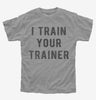 I Train Your Trainer Kids
