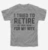 I Tried To Retire But Now I Work For My Wife Kids