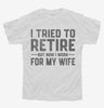 I Tried To Retire But Now I Work For My Wife Youth