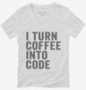 I Turn Coffee Into Code Funny Programming Womens Vneck Shirt 666x695.jpg?v=1700398926