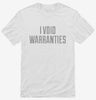 I Void Warranties Shirt 666x695.jpg?v=1700632828