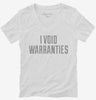 I Void Warranties Womens Vneck Shirt 666x695.jpg?v=1700632828