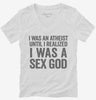 I Was An Atheist Until I Realized I Was A Sex God Womens Vneck Shirt 666x695.jpg?v=1700412242
