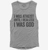 I Was Atheist Until I Realized I Am God Womens Muscle Tank Top 666x695.jpg?v=1700412189