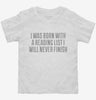 I Was Born With A Reading List I Will Never Finish Toddler Shirt 666x695.jpg?v=1700548066