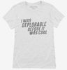 I Was Deplorable Before It Was Cool Womens Shirt 666x695.jpg?v=1700492618