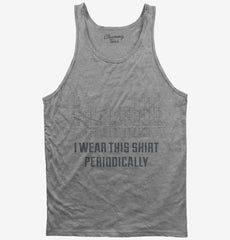 I Wear This Periodically Funny Nerd Scientist Tank Top