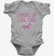I woke Up Like This Funny Unicorn  Infant Bodysuit