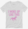 I Woke Up Like This Funny Unicorn Womens Vneck Shirt 666x695.jpg?v=1700412096
