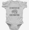 Id Rather Be Hibernating Infant Bodysuit 666x695.jpg?v=1700536952