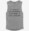 If I Wanted The Government In My Womb Id Fuck A Senator Womens Muscle Tank Top 666x695.jpg?v=1700640022