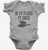 If It Flies It Dies Funny Hunting Baby Bodysuit 666x695.jpg?v=1700411913