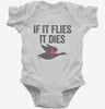 If It Flies It Dies Funny Hunting Infant Bodysuit 666x695.jpg?v=1700411913