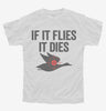 If It Flies It Dies Funny Hunting Youth