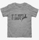 If It Hops It Drops Funny Hunting  Toddler Tee