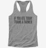 If You Ate Today Thank A Farmer Womens Racerback Tank Top 666x695.jpg?v=1700398644