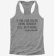 If You Find You're Going Through Hell Keep Going  Womens Racerback Tank