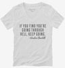 If You Find Youre Going Through Hell Keep Going Womens Vneck Shirt 666x695.jpg?v=1700546975