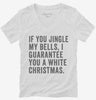 If You Jingle My Bells I Guarantee You A White Christmas Womens Vneck Shirt 666x695.jpg?v=1700398593