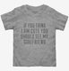 If You Think I'm Cute You Should See My Girlfriend  Toddler Tee