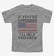 If You're Offended I'll Help You Pack Flag Political Patriotic America  Youth Tee