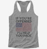 If Youre Offended Ill Help You Pack Flag Political Patriotic America Womens Racerback Tank Top 666x695.jpg?v=1700448957